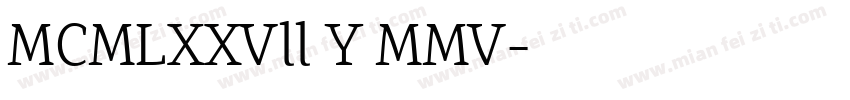 MCMLXXVll Y MMV字体转换